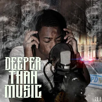 Deeper Than Music by Dre Bandz