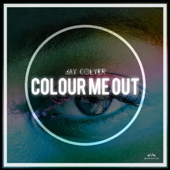 Colour Me Out by Jay Colyer