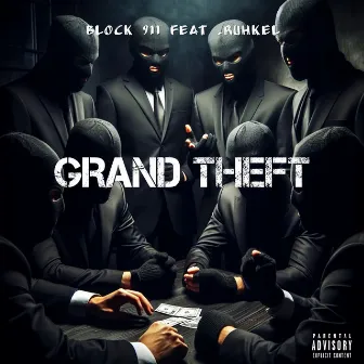 Grand Theft by Block 911