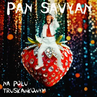 Na Polu Truskawkowym by Pan Savyan