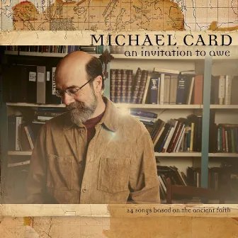 An Invitation To Awe by Michael Card