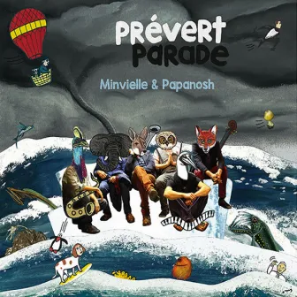 Prévert parade by Papanosh