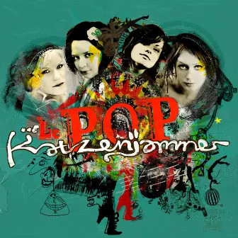 Le Pop by Katzenjammer