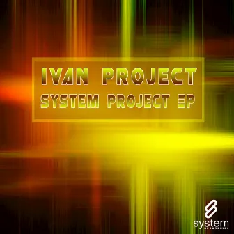 System Project EP by Ivan Project