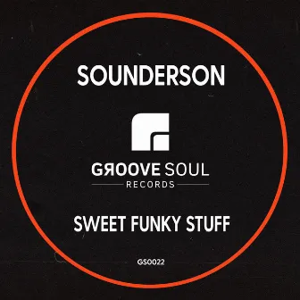 Sweet Funky Stuff by Sounderson