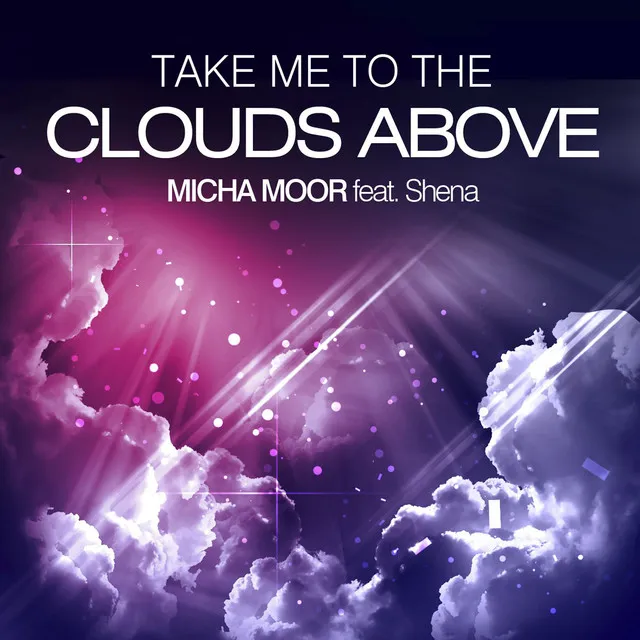 Take Me to the Clouds Above - Radio Edit