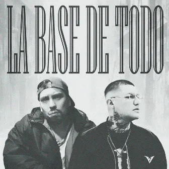 La Base de Todo by GtoBeats