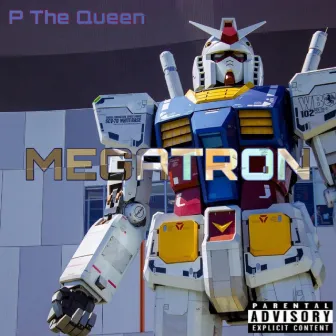 Mega by P the Queen