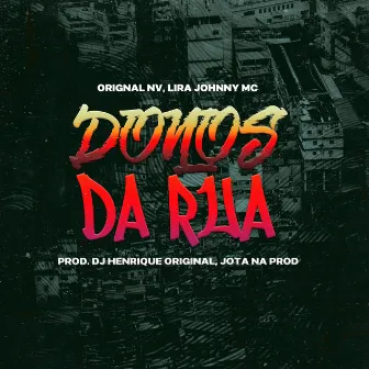 Donos da Rua by Orignal NV