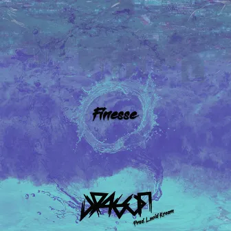 Finesse by vinc