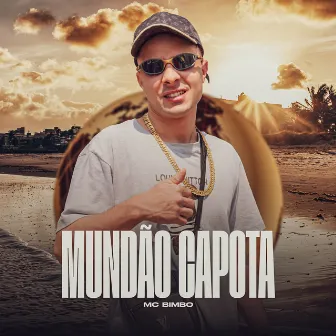 Mundão Capota by MC Bimbo