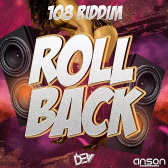 Roll Back by Anson Productions