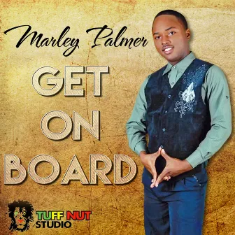 Get on Board by Marley Palmer