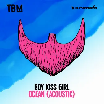 Ocean (Acoustic) by Boy Kiss Girl