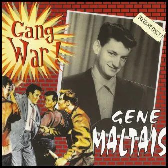 Gang War by Gene Maltais