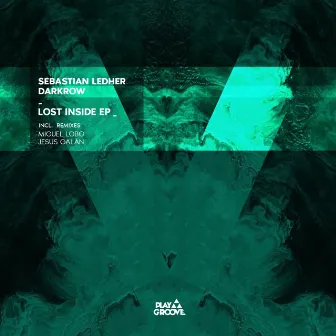 Lost Inside EP by Darkrow