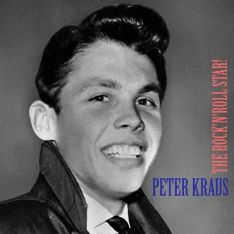 The Rock 'n' Roll Star (Remastered) by Peter Kraus