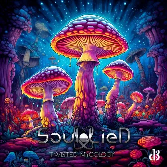 Twisted Mycology by Soul LieD