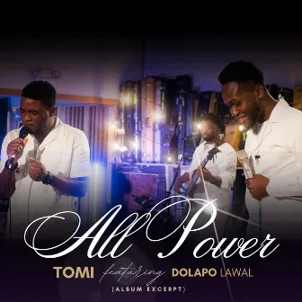 All Power by T O M I