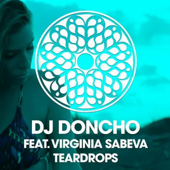 Teardrops by DJ Doncho