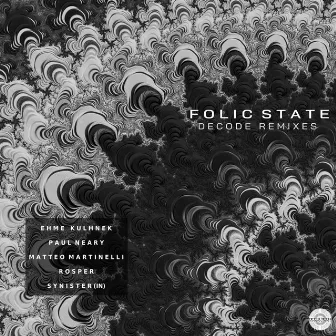 Decode Remixes by Folic State