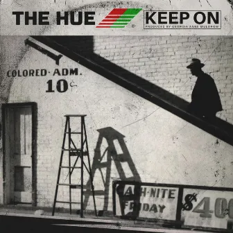 Keep On by The Hue