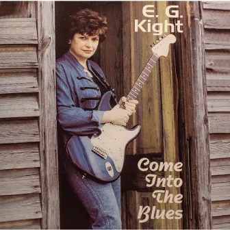 Come Into the Blues by EG Kight