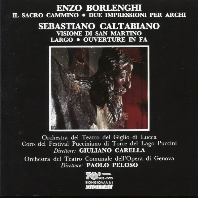 Borlenghi: Il Sacro Cammino & 2 Impressioni - Caltabiano: Visione di San Martino, Largo & Overture in F Major