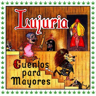 Cuentos para Mayores by Lujuria