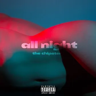 All Night by The Chipster