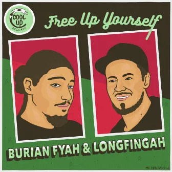 Free Up Yourself by Burian Fyah