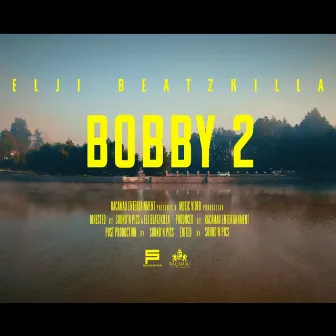 Bobby 2 by Elji Beatzkilla