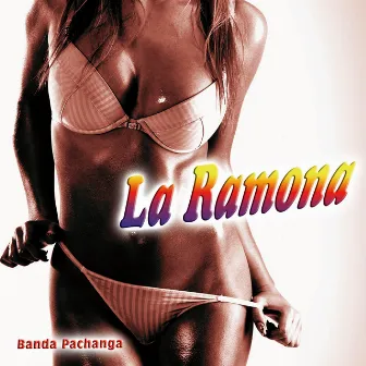 La Ramona - Single by La Banda Pachanga