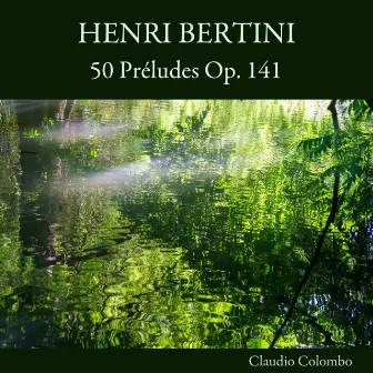 Henri Bertini: 50 Préludes, Op. 141 by Henri Bertini