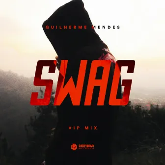 Swag (Vip Mix) by Guilherme Mendes