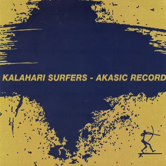 Akasic Record by Kalahari Surfers