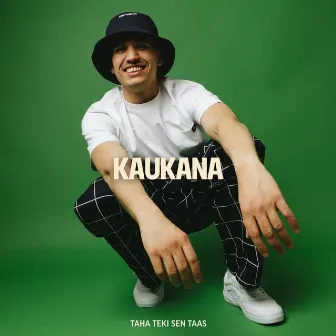 Kaukana by Taha Teki Sen Taas