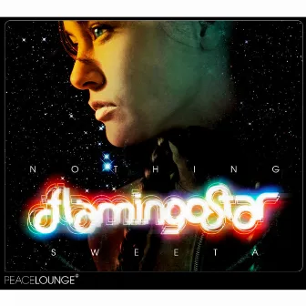 Nothing Sweeta by Flamingo Star