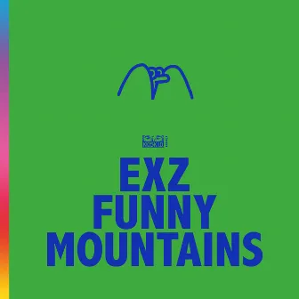 Funny Mountains EP by Exz