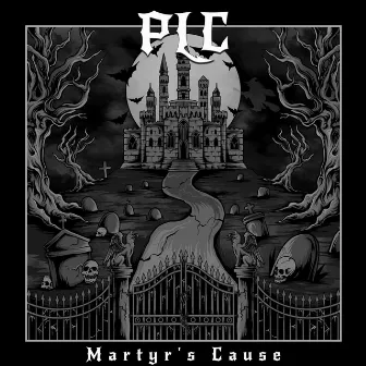 Martyr's Cause by PLC