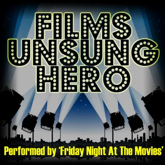 Films Unsung Hero by Friday Night At The Movies