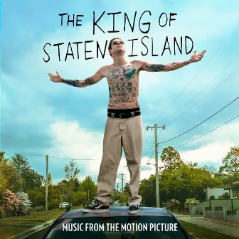 The King Of Staten Island (Music From The Motion Picture) by Michael Andrews