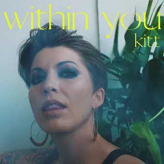 Within You by Kitt