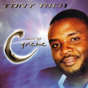 Man Of Cyrene by Tony Rich