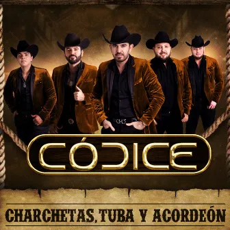 Charchetas, Tuba Y Acordeon by Códice