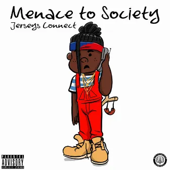 Menace to Society by Jerseys Connect