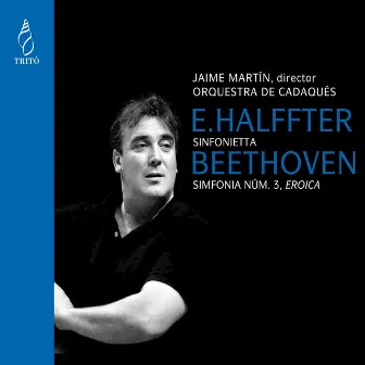 Halffter: Sinfonietta & Beethoven: Sinfonía No. 3 - 