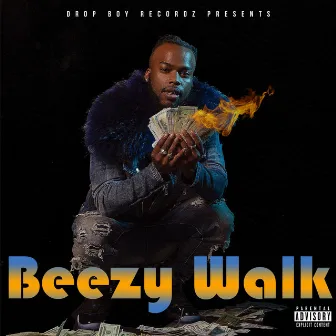 Beezy Walk by John Beezy