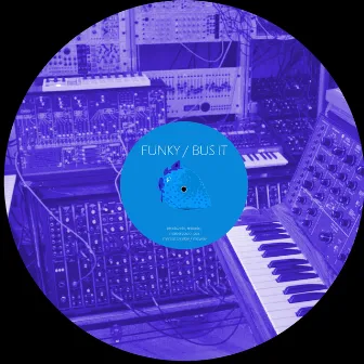 Funky / Bus It by mt.wav