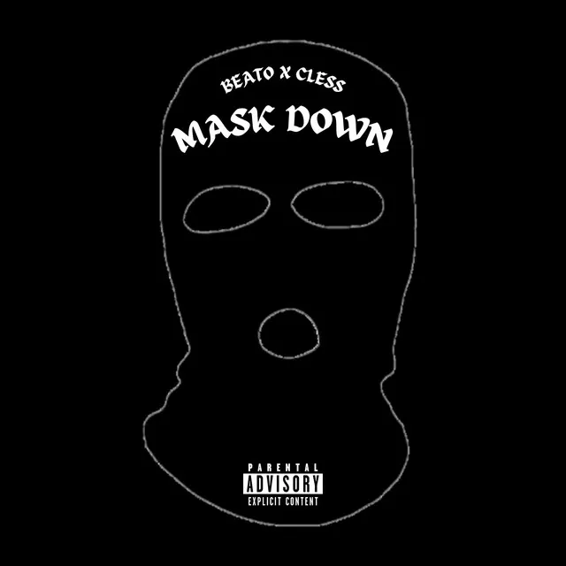 MASK DOWN